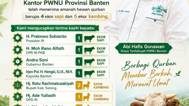 Ketua Tanfidziah PWNU Banten Umumkan dan Sebut Terima Amanah Qurban dari Sejumlah Tokoh Nasional dan Daerah